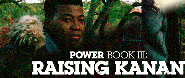 POWER BOOK III: Raising Kanan (2021-)