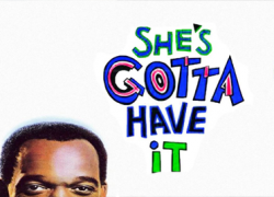 SHE’S GOTTA HAVE IT (1986)