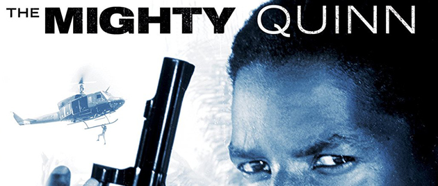 THE MIGHTY QUINN (1989)