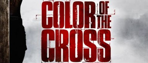 COLOR OF THE CROSS (2006)