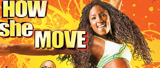 HOW SHE MOVE (2007)