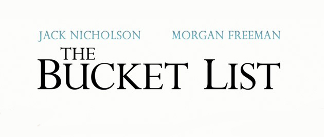 THE BUCKET LIST (2007)