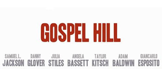 GOSPEL HILL (2008)
