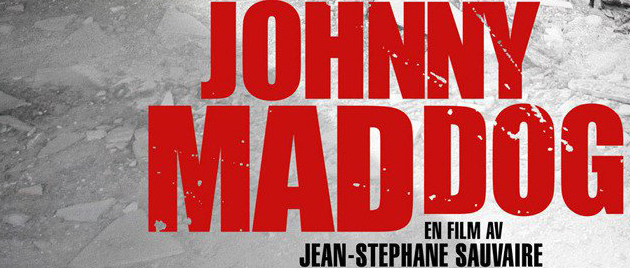 JOHNNY MAD DOG (2008)
