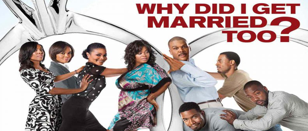 WHY DID I GET MARRIED 2 (2010)