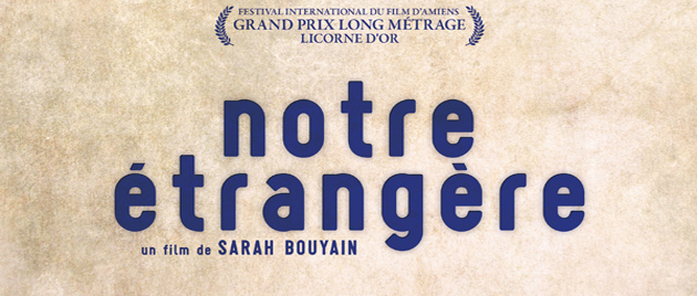 NOTRE ÉTRANGÈRE (2011)