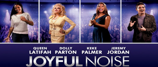 JOYFUL NOISE (2012)