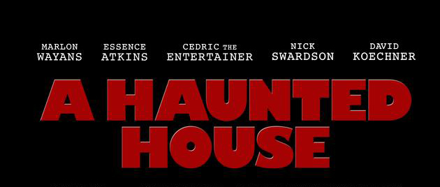 A HAUNTED HOUSE (2013)