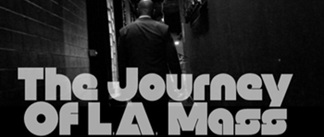 THE JOURNEY OF L.A. MASS (2015)