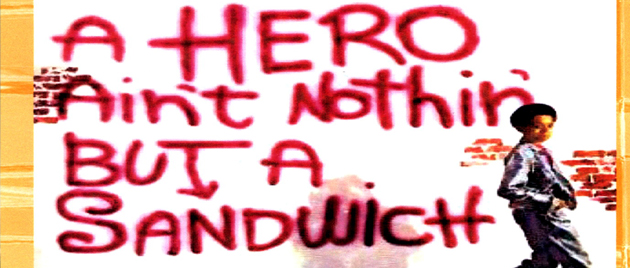A HERO AIN’T NOTHIN’ BUT A SANDWICH (1978)