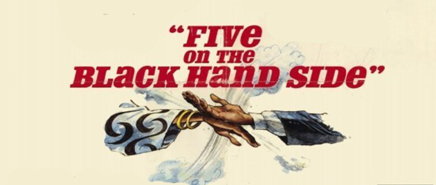 FIVE ON THE BLACK HAND SIDE (1973)