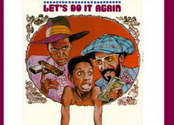 LET’S DO IT AGAIN (1975)