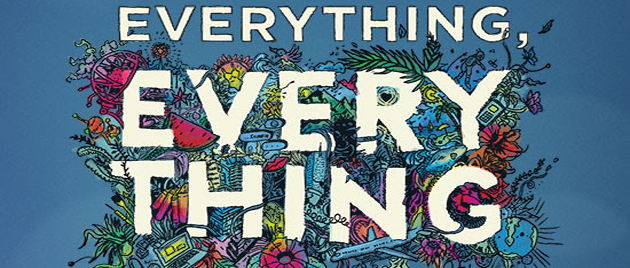 EVERYTHING, EVERYTHING (2017)