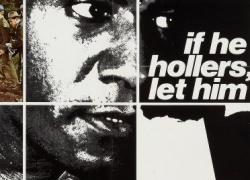 IF HE HOLLERS, LET HIM GO! (1968)