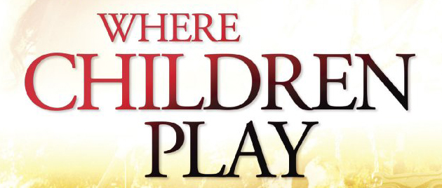 WHERE CHILDREN PLAY (2015)