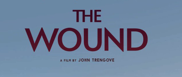 THE WOUND (2017)