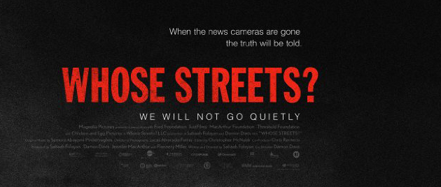 WHOSE STREETS ? (2017)