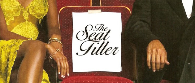 THE SEAT FILLER (2004)