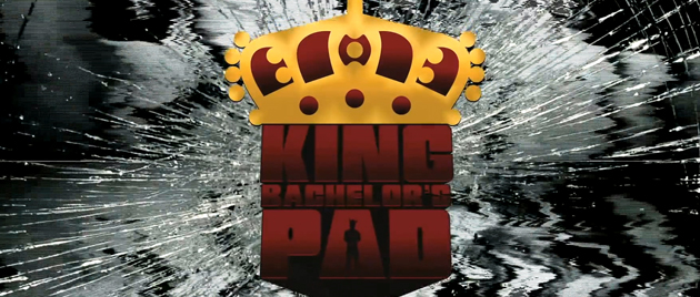 KING BACHELOR’S PAD (2012-)