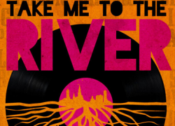TAKE ME TO THE RIVER NEW ORLEANS (2014)