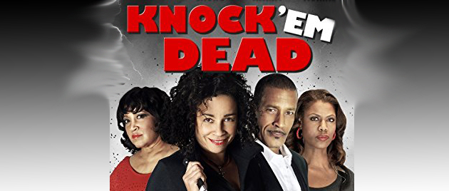 KNOCK ‘EM DEAD (2014)