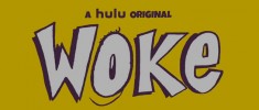 Woke (2020-)