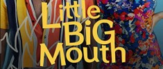 Little Big Mouth (2021)