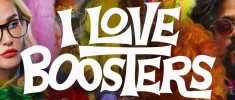 I Love Boosters (2026)