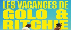 Les Vacances de Golo & Ritchie (2026)